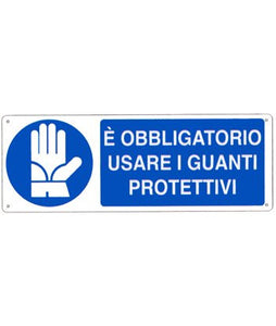 cartello "è obbligatorio usare i guanti protettivi" con scritta