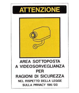 cartello "area sottoposta a videosorveglianza"